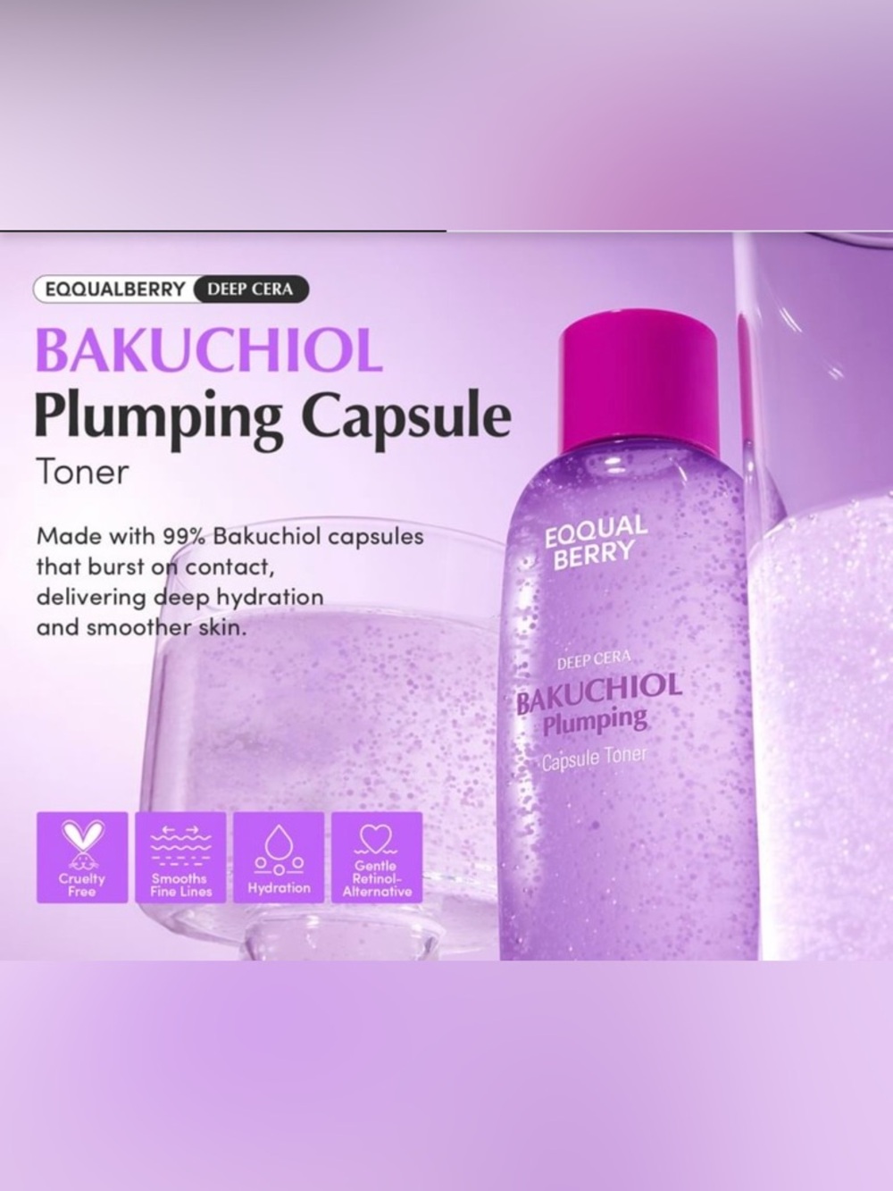New in Box! EQQUALBERRY - Bakuchiol Plumping Capsule Toner - Picture 7 of 10